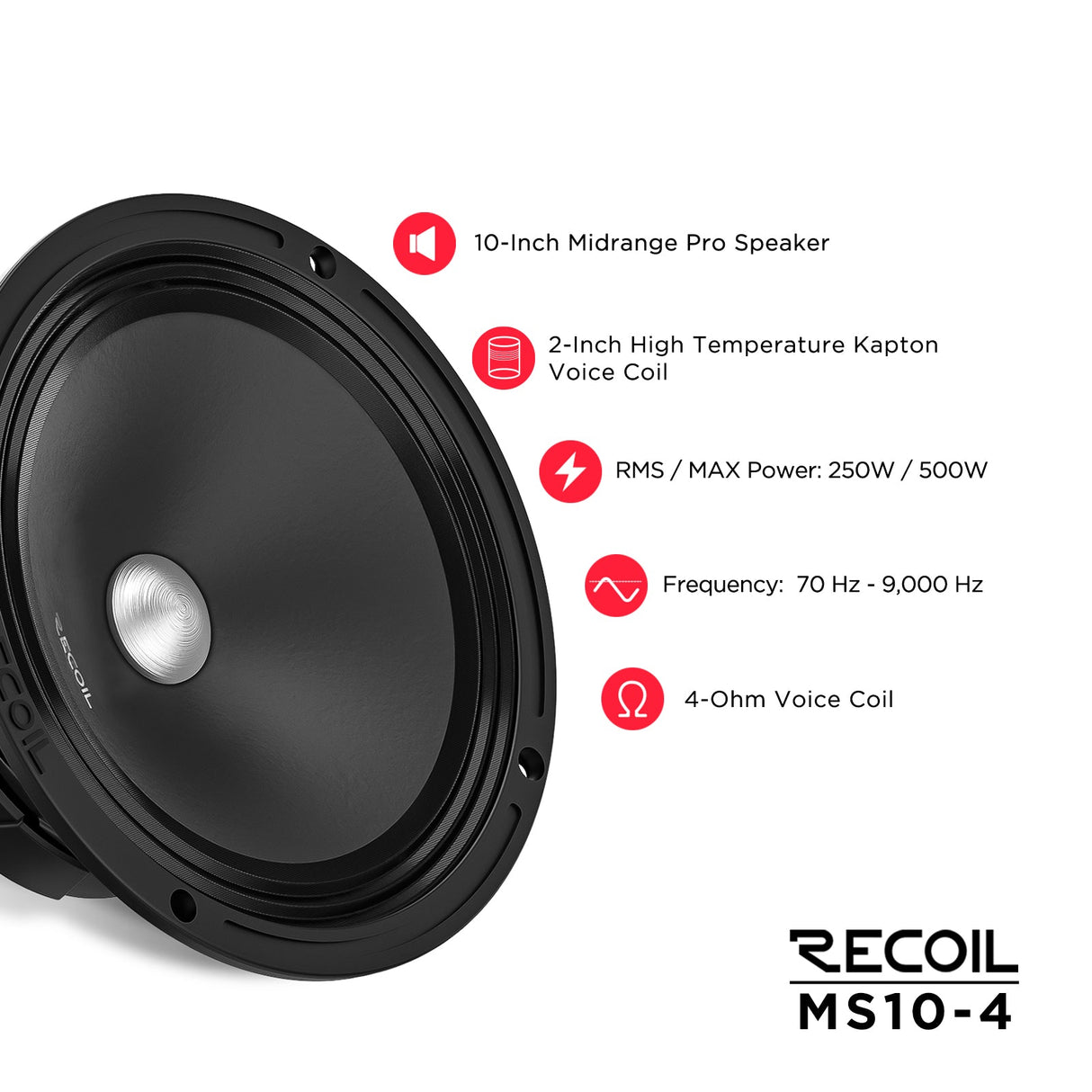 Recoil MS10-4 PRO AUDIO PRO AUDIO MIDRANGE SPEAKER 1 PIECE Peak Power 500W RMS Power 250W
